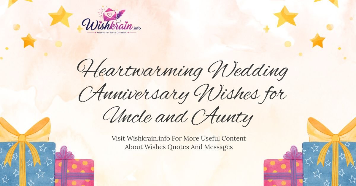 Anniversary Wishes for Uncle and Aunty