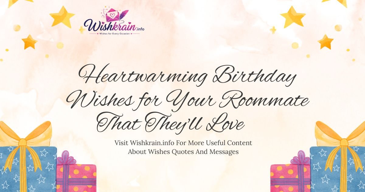 Birthday Wishes for Your Roommate